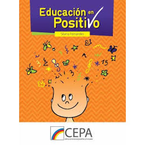 EDUCACIÓN EN POSITIVO EDUCACIÓN EN POSITIVO