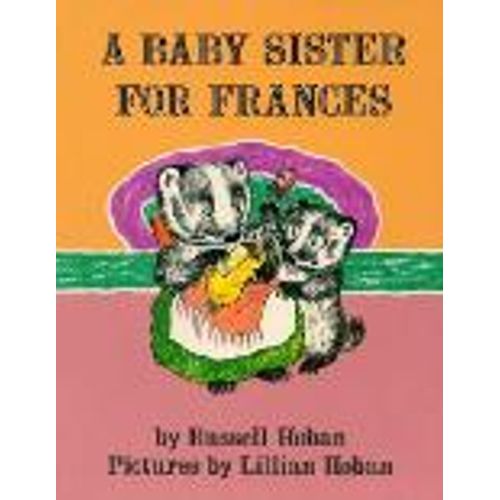 A BABY SISTER FOR FRANCES