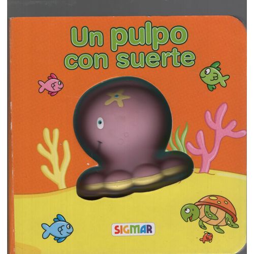 UN PULPO CON SUERTE - MARINOLAS - SIGMAR UN PULPO CON SUERTE - MARINOLAS - SIGMAR