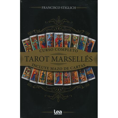 TAROT MARSELLES: CURSO COMPLETO CON MAZO DE CARTAS TAROT MARSELLES: CURSO COMPLETO CON MAZO DE CARTAS