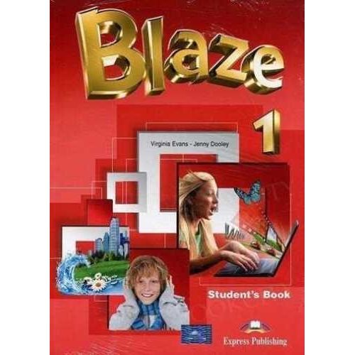 BLAZE 1 - STUDENT'S BOOK BLAZE 1 - STUDENT'S BOOK