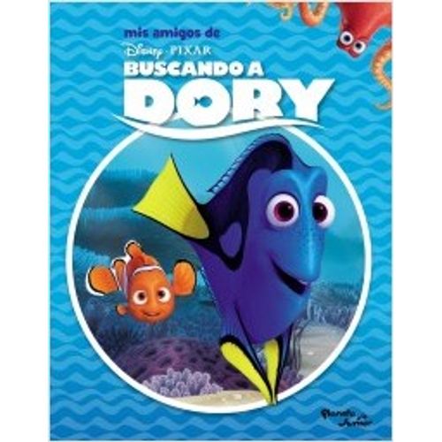 MIS AMIGOS DE BUSCANDO A DORY