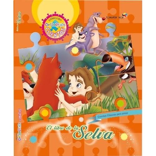 EL LIBRO DE LA SELVA - CONSTRUYENDO CUENTOS
