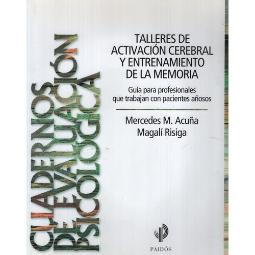 TALLERES DE ACTIVACION CEREBRAL Y ENTRENAMIENTO - ACUÑA / RI TALLERES DE ACTIVACION CEREBRAL Y ENTRENAMIENTO - ACUÑA / RI
