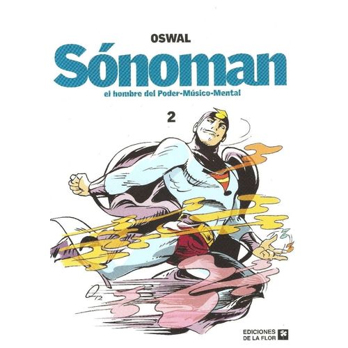 SONOMAN 2 - EL HOMBRE DEL PODER - MUSICO - MENTAL - OSWAL SONOMAN 2 - EL HOMBRE DEL PODER - MUSICO - MENTAL - OSWAL