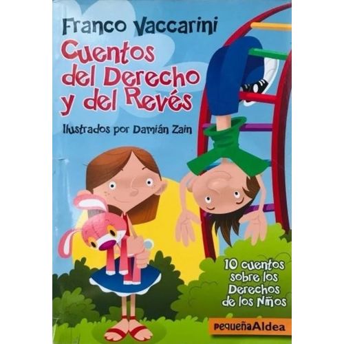 CUENTOS DEL DERECHO Y DEL REVES - FRANCO VACARINI CUENTOS DEL DERECHO Y DEL REVES - FRANCO VACARINI