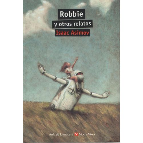 ROBBIE Y OTROS RELATOS - AULA DE LITERATURA