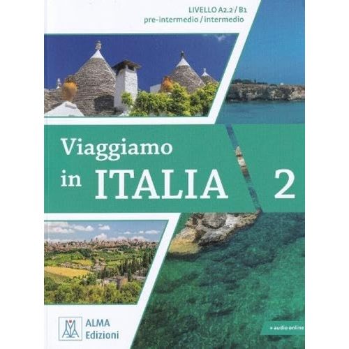 VIAGGIAMO IN ITALIA 2 - LIBRO + AUDIO ONLINE VIAGGIAMO IN ITALIA 2 - LIBRO + AUDIO ONLINE