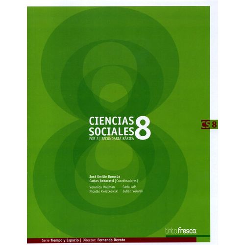 CIENCIAS SOCIALES 8 SERIE TIEMPO Y ESPACIO CIENCIAS SOCIALES 8 SERIE TIEMPO Y ESPACIO