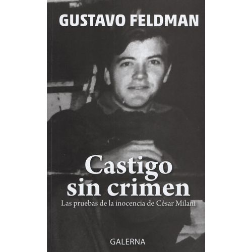 CASTIGO SIN CRIMEN - GUSTAVO FELDMAN CASTIGO SIN CRIMEN - GUSTAVO FELDMAN