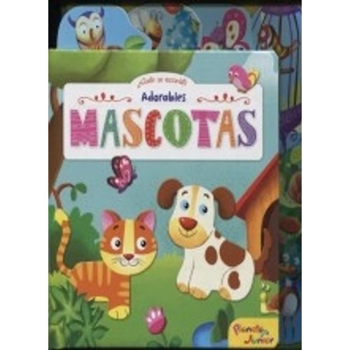 ADORABLES MASCOTAS - ¿QUIEN SE ESCONDE? ADORABLES MASCOTAS - ¿QUIEN SE ESCONDE?