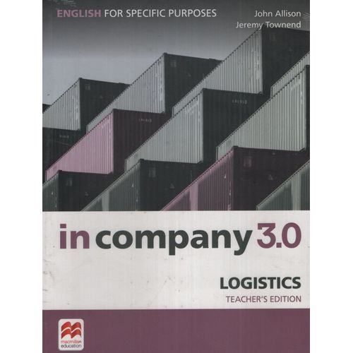 IN COMPANY 3.0 LOGISTICS - TEACHER'S PACK IN COMPANY 3.0 LOGISTICS - TEACHER'S PACK