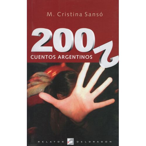 2002 CUENTOS ARGENTINOS - CRISTINA SANSO 2002 CUENTOS ARGENTINOS - CRISTINA SANSO
