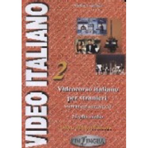 VIDEO ITALIANO 2 - LIBRO DEL PROFESSORE VIDEO ITALIANO 2 - LIBRO DEL PROFESSORE