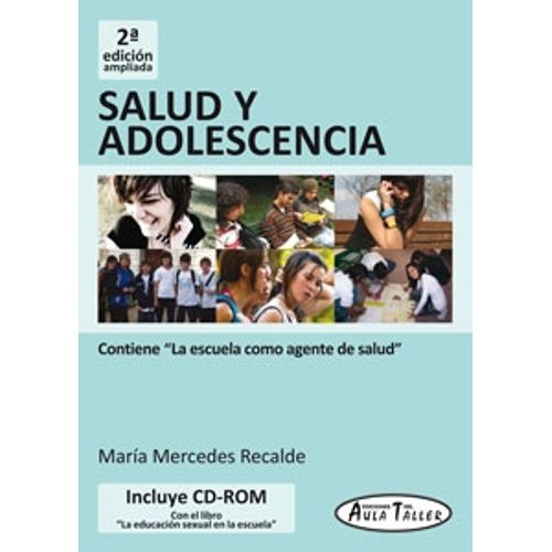 LIBRO SALUD Y ADOLESCENCIA - AULA TALLER 2º EDICION AMPLIADA