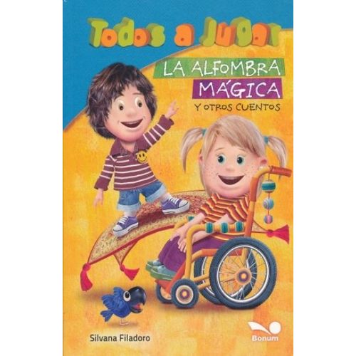 LA ALFOMBRA MAGICA Y OTROS CUENTOS LA ALFOMBRA MAGICA Y OTROS CUENTOS