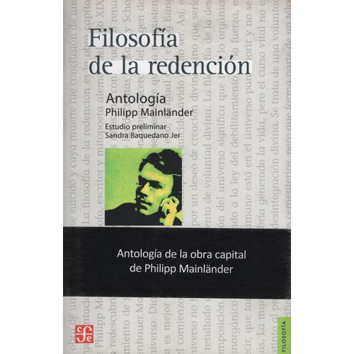FILOSOFIA DE LA REDENCION - ANTOLOGIA FILOSOFIA DE LA REDENCION - ANTOLOGIA