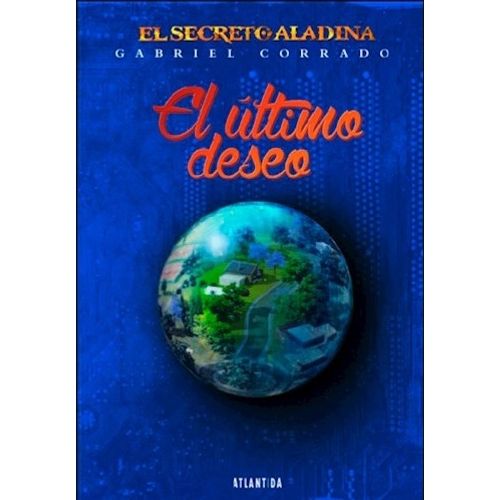 EL SECRETO ALADINA - EL ULTIMO DESEO