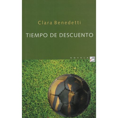 LIBRO TIEMPO DE DESCUENTO - CLARA BENEDETTI LIBRO TIEMPO DE DESCUENTO - CLARA BENEDETTI