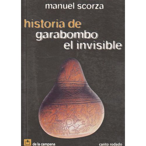 HISTORIA DE GARABOMBO EL INVISIBLE HISTORIA DE GARABOMBO EL INVISIBLE