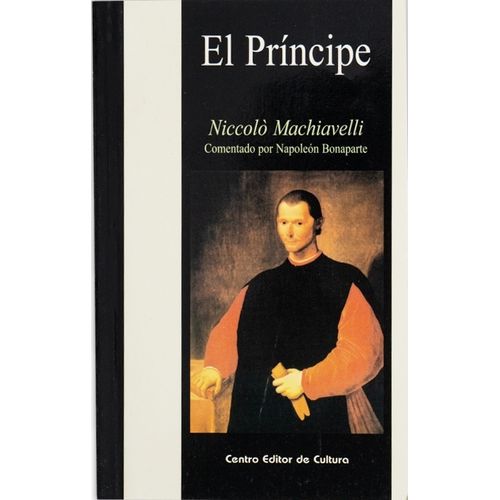EL PRINCIPE - NICOLAS MAQUIAVELO EL PRINCIPE - NICOLAS MAQUIAVELO