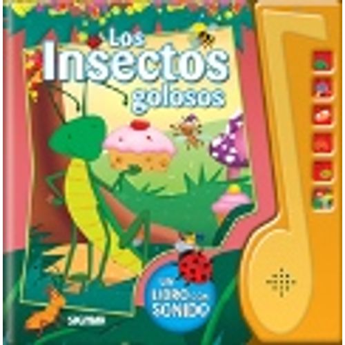 LOS INSECTOS GOLOSOS - SON SONOROS LOS INSECTOS GOLOSOS - SON SONOROS