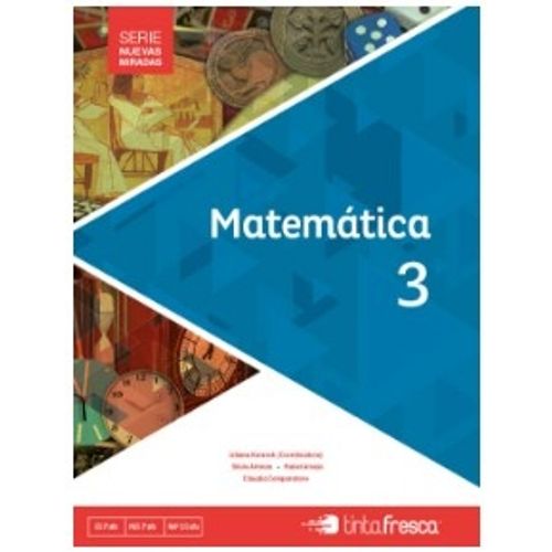MATEMATICA 3 SERIE NUEVAS MIRADAS MATEMATICA 3 SERIE NUEVAS MIRADAS