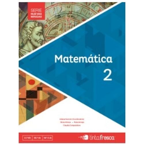 MATEMATICA 2 SERIE NUEVAS MIRADAS MATEMATICA 2 SERIE NUEVAS MIRADAS