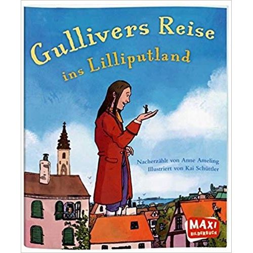 GULLIVERS REISE INS LILLIPUTLAND GULLIVERS REISE INS LILLIPUTLAND
