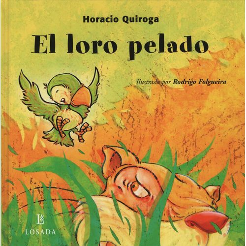 EL LORO PELADO - HORACIO QUIROGA