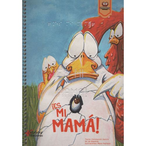 ES MI MAMA! - ESPIRALADO BRAILLE ES MI MAMA! - ESPIRALADO BRAILLE