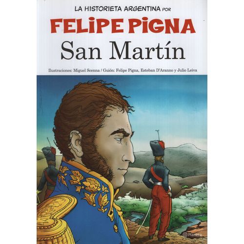 SAN MARTIN - LA HISTORIETA ARGENTINA