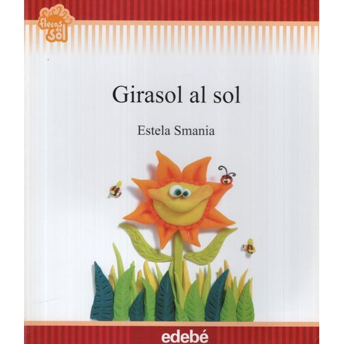 GIRASOL AL SOL - FLECOS DE SOL (+6 AÑOS)