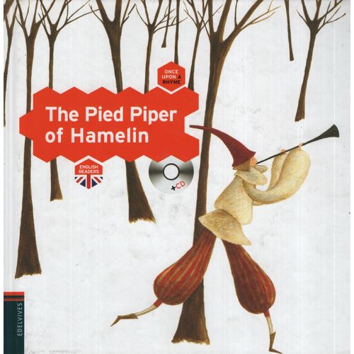 THE PIED PIPER OF HAMELIN + AUDIO CD - ONCE UPON A RHYME THE PIED PIPER OF HAMELIN + AUDIO CD - ONCE UPON A RHYME