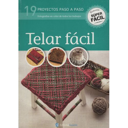 TELAR FACIL - SUPER FACIL TELAR FACIL - SUPER FACIL