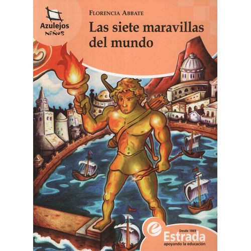 LAS SIETE MARAVILLAS DEL MUNDO - AZULEJOS NARANJA