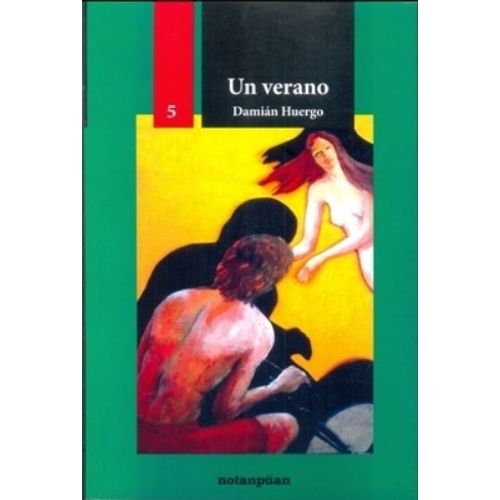 UN VERANO - DAMIAN HUERGO UN VERANO - DAMIAN HUERGO