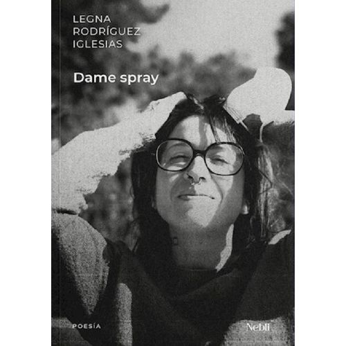 DAME SPRAY - LEGNA RODRIGUEZ IGLESIAS