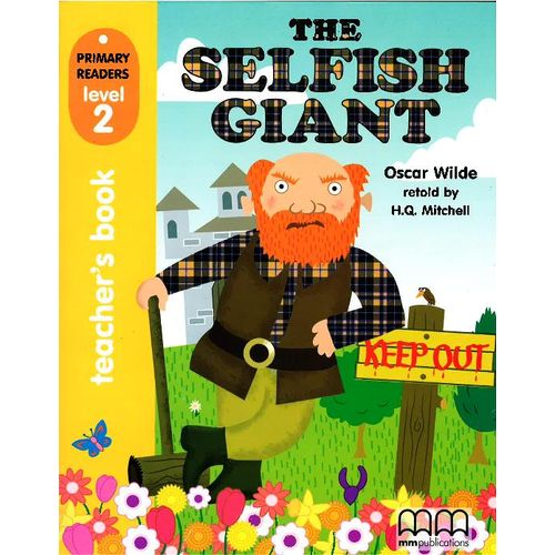 THE SELFISH GIANT - TEACHER'S BOOK - PRIMARY READERS LEVEL 2