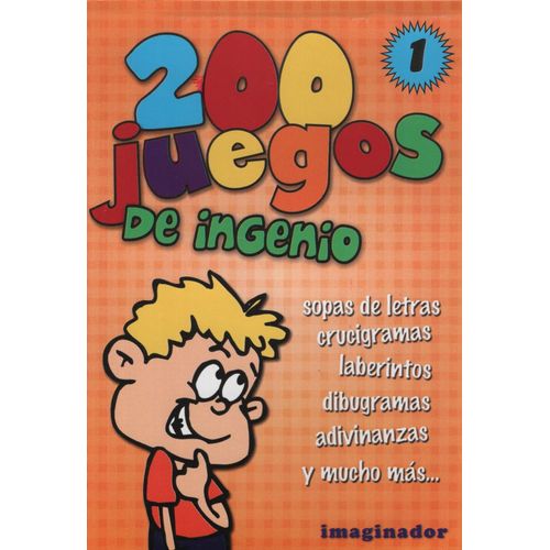 200 JUEGOS DE INGENIO 1 200 JUEGOS DE INGENIO 1
