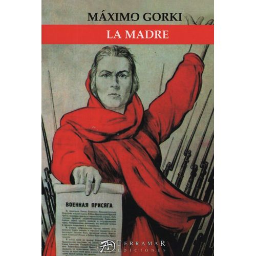 LIBRO LA MADRE - MAXIMO GORKI