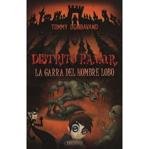 LA GARRA DEL HOMBRE LOBO - DISTRITO PAVOR LA GARRA DEL HOMBRE LOBO - DISTRITO PAVOR