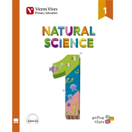 NATURAL SCIENCE 1 - BOOK + AUDIO CD - ACTIVE CLASS VICENS VI NATURAL SCIENCE 1 - BOOK + AUDIO CD - ACTIVE CLASS VICENS VI