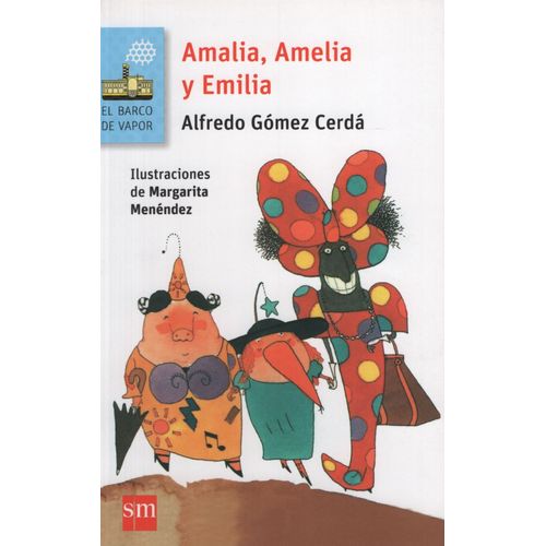 AMALIA AMELIA Y EMILIA - SERIE AZUL