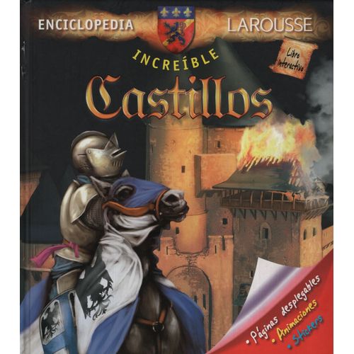 ENCICLOPEDIA LAROUSSE INCREIBLE CASTILLOS