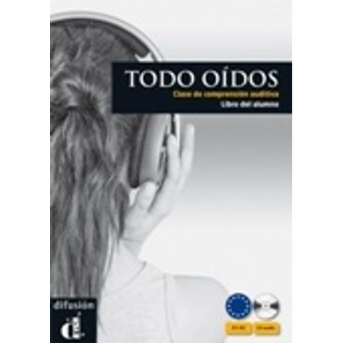 TODO OIDOS - LIBRO DEL ALUMNO + CD TODO OIDOS - LIBRO DEL ALUMNO + CD