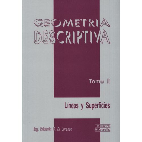 GEOMETRIA DESCRIPTIVA - TOMO II GEOMETRIA DESCRIPTIVA - TOMO II