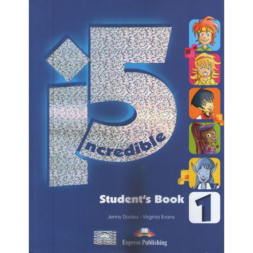 INCREDIBLE 5 1 - STUDENT'S BOOK + EBOOK