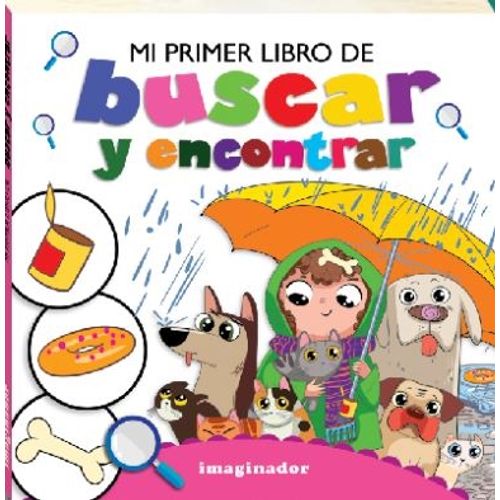 MI PRIMER LIBRO DE BUSCAR Y ENCONTRAR - LUCIANA GOGNI MI PRIMER LIBRO DE BUSCAR Y ENCONTRAR - LUCIANA GOGNI