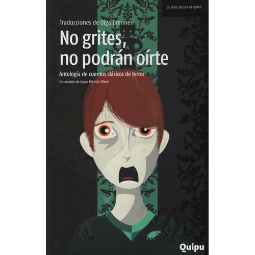 NO GRITES, NO PODRAN OIRTE - SERIE NEGRA NO GRITES, NO PODRAN OIRTE - SERIE NEGRA